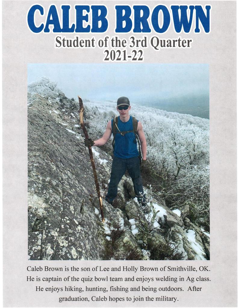 Caleb Brown- student of the 3rd quarter